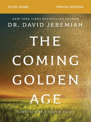 cover image of The Coming Golden Age Bible Study Guide
